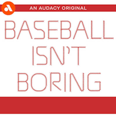Baseball Isn't Boring