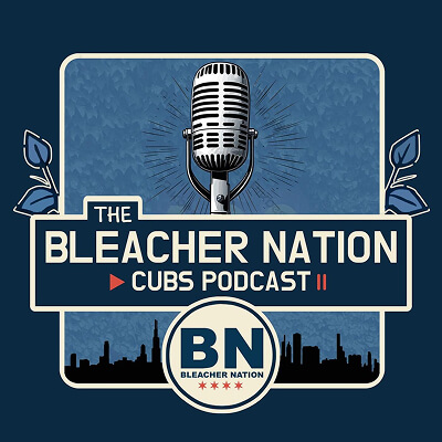 Bleacher Nation Cubs Podcast